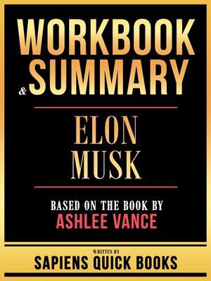 cover image of Workbook & Summary--Elon Musk--Based On the Book by Ashlee Vance